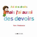 J'ai des droits mais j'ai aussi des devoirs [ancienne édition]